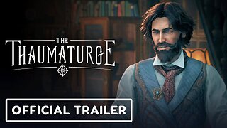 The Thaumaturge - Official Launch Trailer