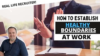 How To Establish Healthy Boundaries At Work - 11 Tips To Avoid Burnout