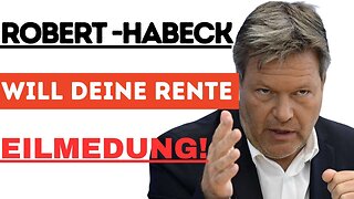 Rentenkürzung: Robert zeigt sein wahres Gesicht!@Can's Politik🙈🐑🐑🐑 COV ID1984