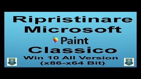 Ripristinare MS Paint Classico in Win 10 All Version (x86-x64 Bit)
