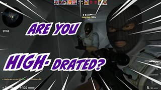 HIGH-drated CSGO Moments That You Can Share With Your Dead Grandma