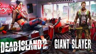 DEAD ISLAND 2 - GIANT SLAYER - CO-OP