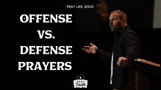 Offense Vs Defense Prayers