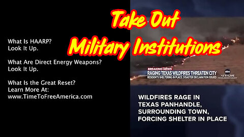 BOOM - Now They Are Trying to Take Out Our Military Institutions - 3/10/24..