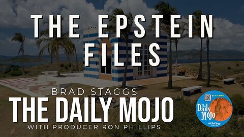 The Epstein Files - The Daily Mojo 010424