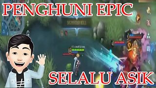 Penghuni Epic Memang Asik Mobile Legend