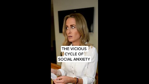 The Vicious Cycle Of Social Anxiety - Dr Julie #shorts