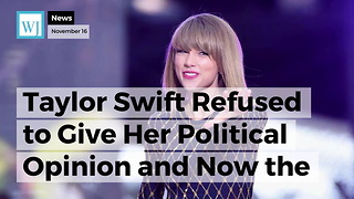 Taylor Swift Refuses to Give Her Political Opinion and Now the Media is Attacking Her For it