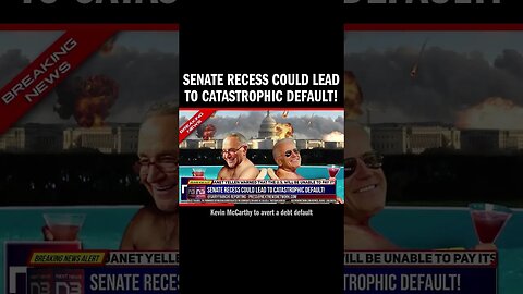 Senate Recess Could Lead to Catastrophic Default!