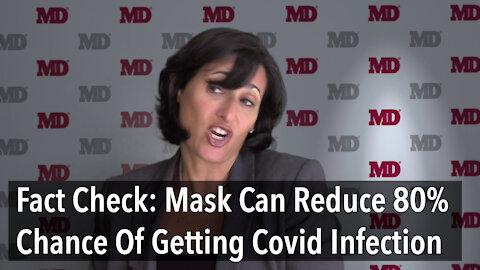 Fact Check Dr. Rochelle Walensky: Mask Can Reduce 80%+ Chance Of Getting Covid Infection