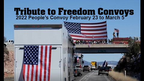Tribute to the American Freedom Convoys 2022