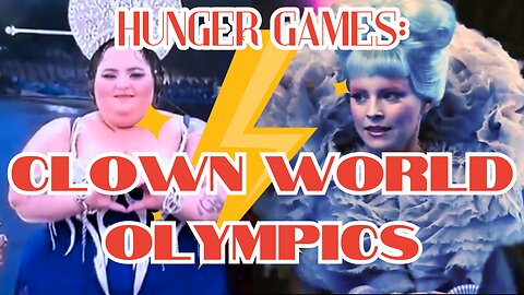 Clown World: Olympics vs. The Hunger Games 🤡