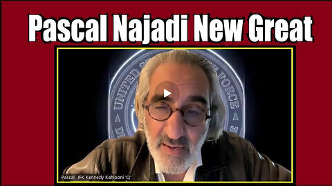 Pascal Najadi New Great Intel - Update JFK! 'Our Children Of God Are Untouchable'