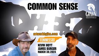 COMMON SENSE with Jim Burger & Kevin Hoyt - Tennessee is in the house!