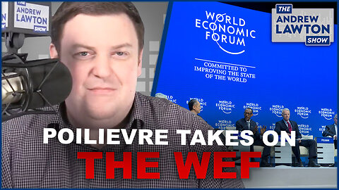 Media freaks out after Poilievre calls out WEF