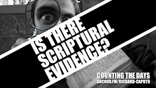 Is There Scriptural Evidence?