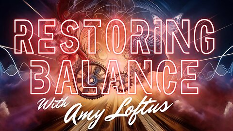 Restoring Balance: Culture Capture, and Emotional Fitness with Amy Loftus - EP.294
