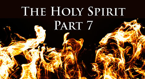 The Holy Spirit (Part 7) Discerning of Spirits - Dr. Larry Ollison