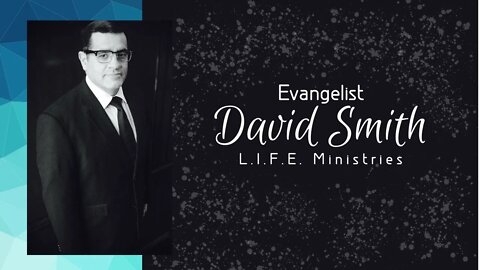 Evangelist David Smith