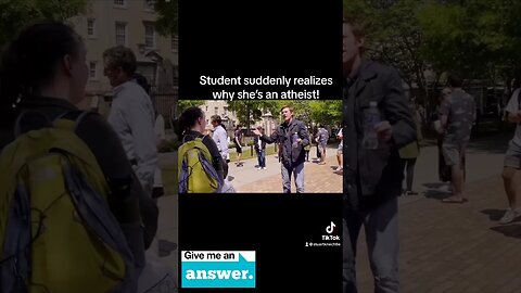 Student Suddenly Realizes Why She's an Atheist - Stuart Knechtle
