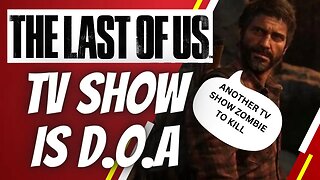 the last of us is D.O.A