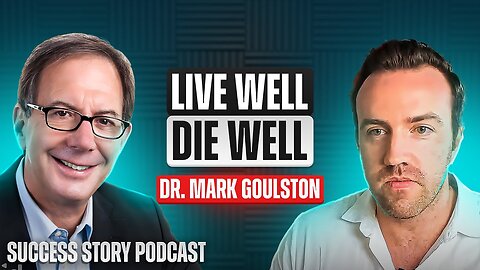 Dr. Mark Goulston - Dying Expert, International Keynote Speaker & Author | Live Well, Die Well