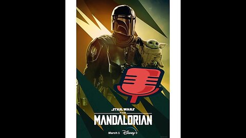 That's Good Stuff: The Mandalorian Season 3 Premier (Spoilers)