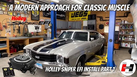 A Modern Approach for Classic Muscle, Part 1 of Installing Holley EFI on 1972 Chevelle! #holley