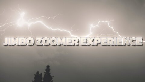 July 20th The Jimbo Zoomer Experience™