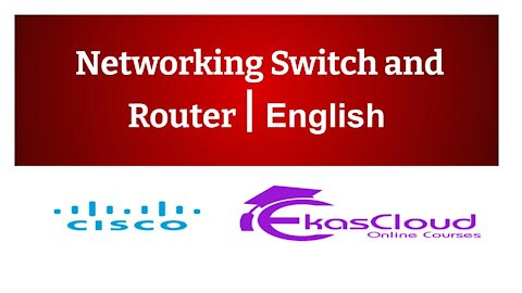 #Networking Switch and Router _ Ekascloud _ English