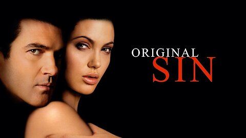 🍿 Original Sin - (2001) ORIGINAL TRAILER - 1080p 🍿