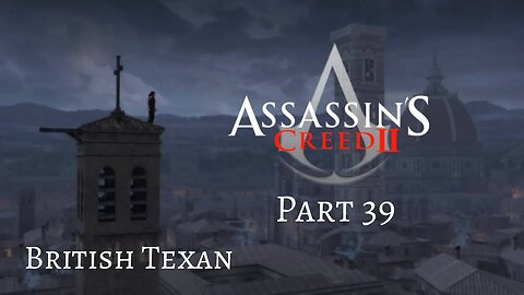 Assassin's Creed II - Pt 39