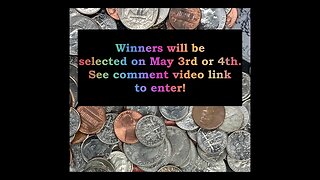 Winners will be selected on May 3rd or 4th. See comment video link to enter!