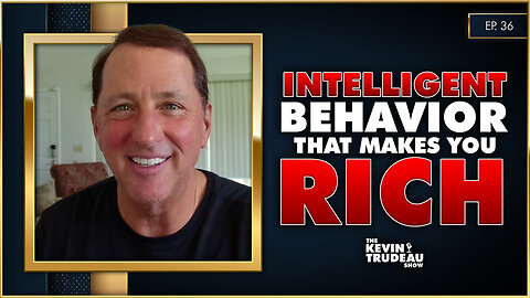 The Behavior Patterns of Intelligent People | The Kevin Trudeau Show | Ep. 36