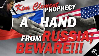 Kim Clement Prophecy - A Hand From Russia. Beware! | Prophetic Rewind | House Of Destiny Network