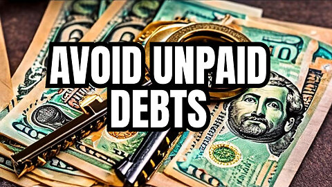 Unpaid debts: My key takeaways