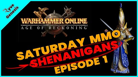 Warhammer Online Return of Reckoning PVP TANKING! | Saturday Night MMO Shenanigans Episode 1