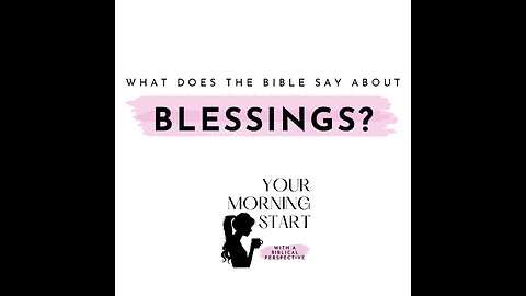 Biblical Blessings | 2