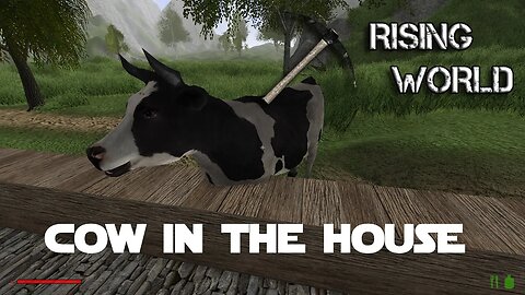 Rising World Ep 4 - My First House Build is Infested With Cow