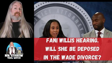 YSL & Trump Prosecutor Fani Willis corruption allegations. The Nathan Wade divorce-hearing.