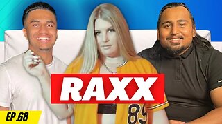 RAXX GETS REAL SPICY… How RAXX is getting mainstream attention!? What’s her name mean…
