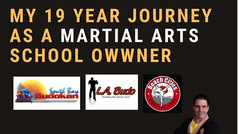 My 19 yr journey as a Martial Arts school owner