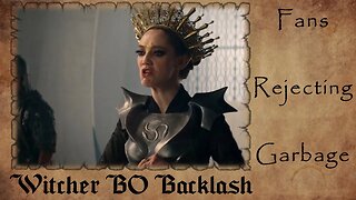 Witcher BO BACKLASH | Fans Are REJECTING Garbage
