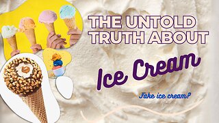 Untold Truth About Ice Cream