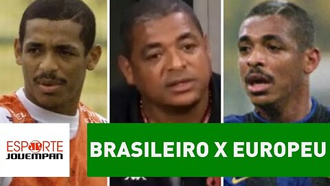 Futebol BRASILEIRO x EUROPEU: VAMPETA explica DIFERENÇAS!