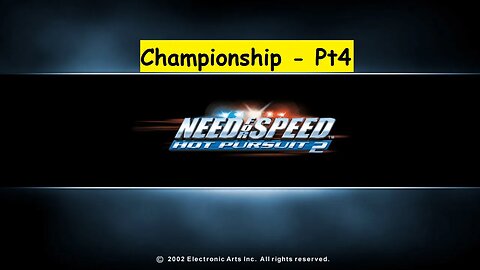 NFS Hot Pursuit 2 - Championship - Pt4