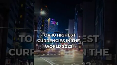Top 10 Highest Currencies In The World 2022 #shorts #currency #powerful #trend #top10 #popular