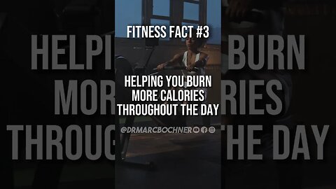 Fitness Fact #3: How to Burn MORE Calories Everyday #fitnessfacts #fitness #dailydoseofpositivity