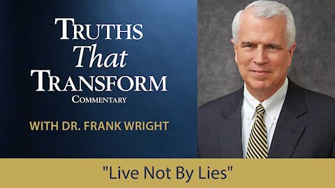 "Live Not By Lies"