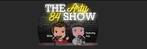 Porn talk and The Patriots on The Arty 84 Show – 2017-08-22 – EP 025